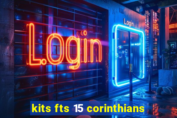 kits fts 15 corinthians